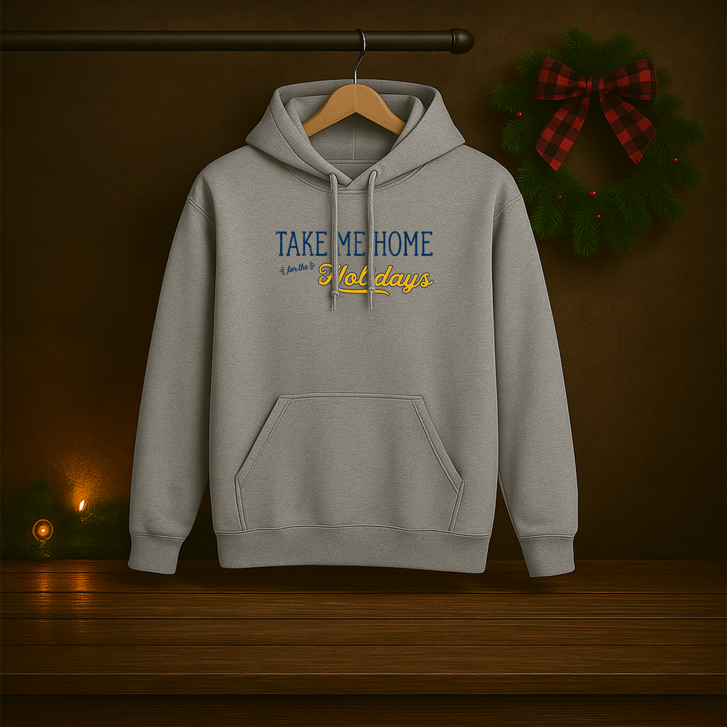 Take Me Home for the Holidays Hoodie