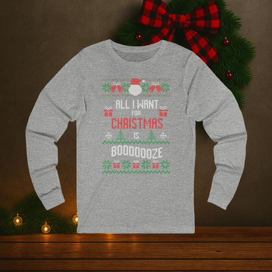 All I Want For Christmas Is Booze Ugly Christmas Sweater Tee